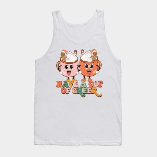 Have a cup of Cheer Funny Hot Cocoa Christmas gift Tank Top